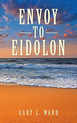 Envoy To Eidolon