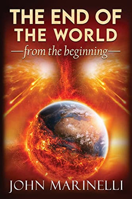 The End Of The World From The Beginning : Doctrinal Teaching