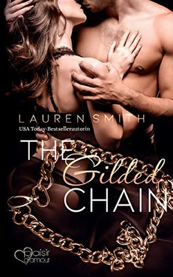 The Gilded Chain : Surrender Band 3