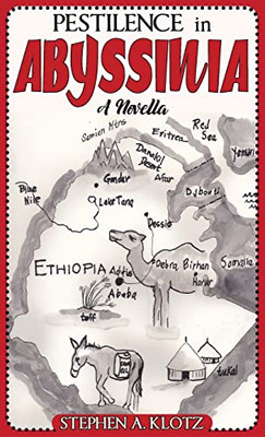 Pestilence In Abyssinia : A Novella - 9781957203096