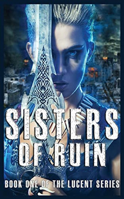 Sisters Of Ruin - 9784824121264