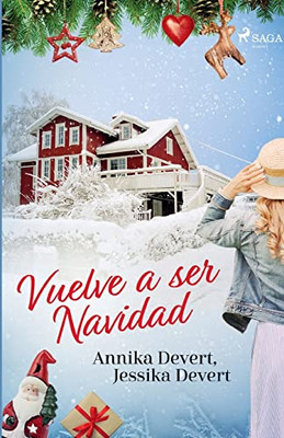 ¡Vuelve A Ser Navidad!