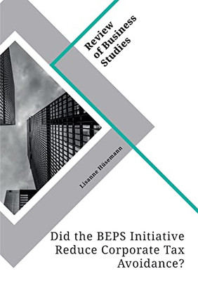 Did The Beps Initiative Reduce Corporate Tax Avoidance?