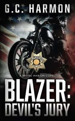 Blazer : Devil'S Jury: A Cop Thriller