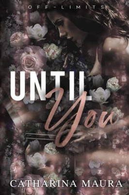 Until You : Large Print