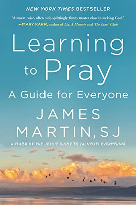 Learning To Pray : A Guide For Everyone