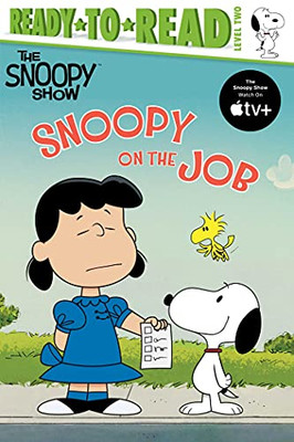 Snoopy On The Job : Ready-To-Read Level 2 - 9781534498884