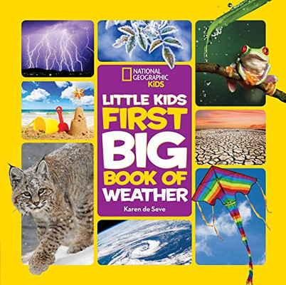 National Geographic Little Kids First Big Book of Weather (National Geographic Little Kids First Big Books)