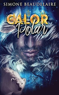 Calor Polar : Um Romance Paranormal - 9784824114761