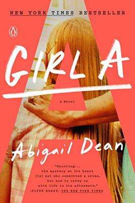 Girl A : A Novel