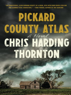 Pickard County Atlas : A Novel