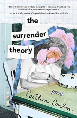 The Surrender Theory : Poems