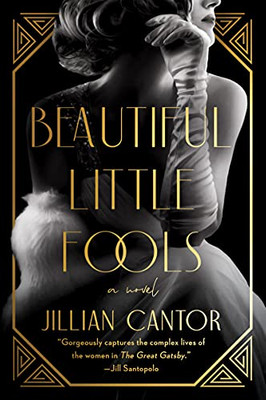 Beautiful Little Fools : A Novel