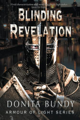 Blinding Revelation : Armour Of Light Series