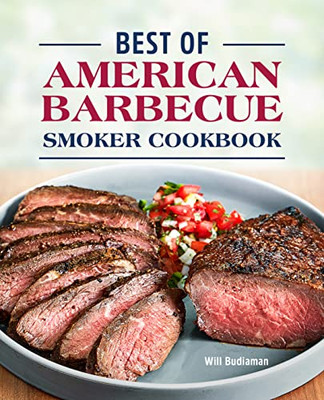 Best Of American Barbecue Smoker Cookbook - 9781638076629