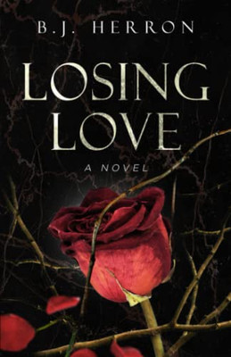 Losing Love - 9781647044848