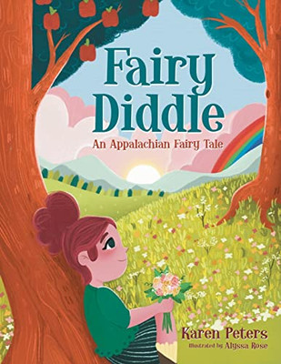 Fairy Diddle : An Appalachian Fairy Tale