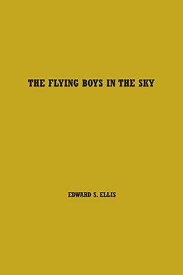 The Flying Boys In The Sky : Volume One