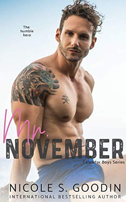 Mr. November: A Hero Romance (Calendar Boys)