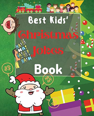 Best Kids' Christmas Jokes Book : A Fun And Interactive Christmas Game Joke Book For Kids
