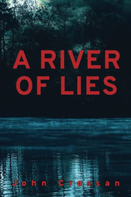 A River Of Lies