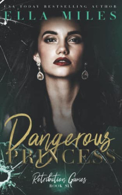 Dangerous Princess - 9781956036084