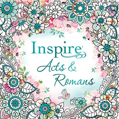 Inspire: Acts And Romans (Softcover) : Coloring And Creative Journaling Through Acts And Romans