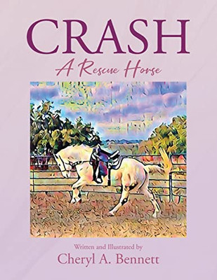 Crash : A Rescue Horse