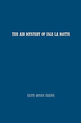 The Air Mystery Of Isle La Motte