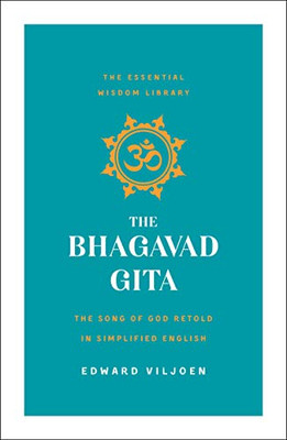 Bhagavad Gita (The Essential Wisdom Library)