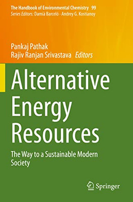 Alternative Energy Resources : The Way To A Sustainable Modern Society