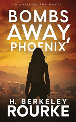 Bombs Away, Phoenix - 9784824118363