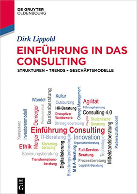 Einführung In Das Consulting : Strukturen - Trends - Geschäftsmodelle