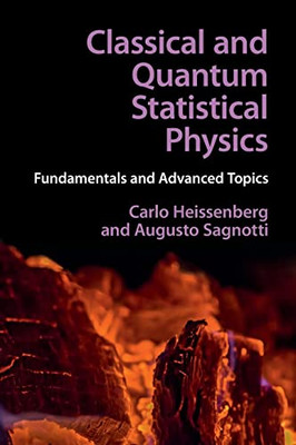 Classical And Quantum Statistical Physics