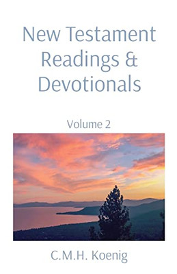 New Testament Readings & Devotionals : Volume 2 - 9781956475272