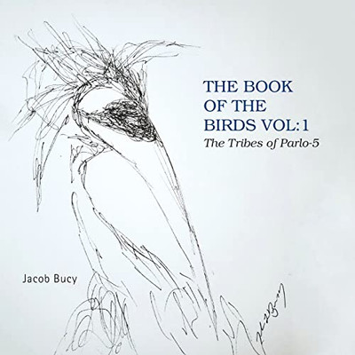 The Book Of The Birds Vol:1 The Tribes Of Parlo-5