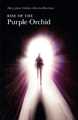 Rise Of The Purple Orchid - 9781770677074