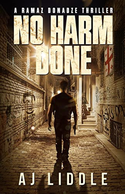 No Harm Done: A Ramaz Donadze Thriller