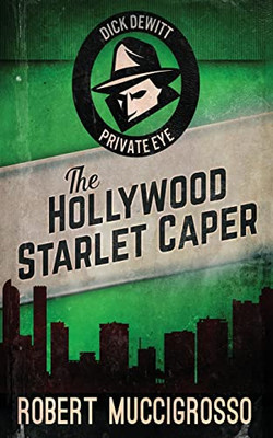 The Hollywood Starlet Caper - 9784824115362