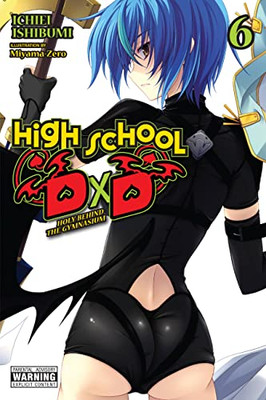 High School Dxd, Vol. 6 (Light Novel) : Holy Behind The Gymnasium