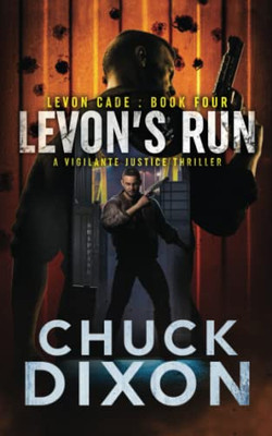 Levon'S Run : A Vigilante Justice Thriller