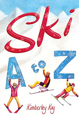 Ski A-Z : An Illustrated Guide To Skiing