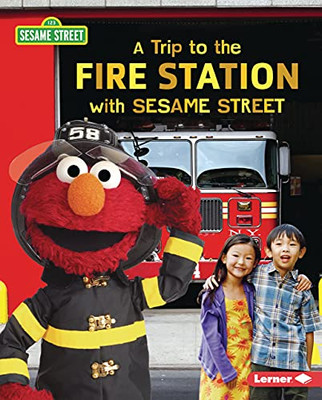 A Trip To The Fire Station With Sesame Street (R)