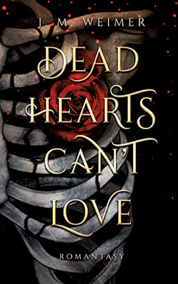Dead Hearts Can'T Love