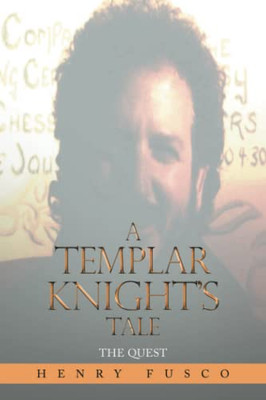 A Templar Knight'S Tale : Book Ii