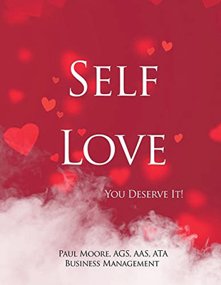 Self Love : You Deserve It!