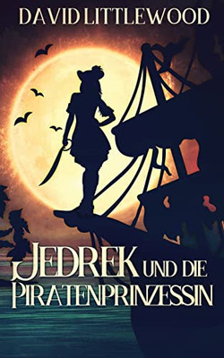 Jedrek Und Die Piratenprinzessin - 9784824121912