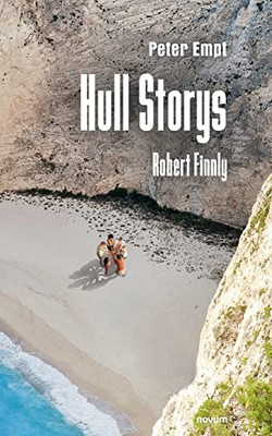 Hull Storys : Robert Finnly