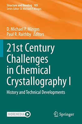 21St Century Challenges In Chemical Crystallography I : History And Technical Developments