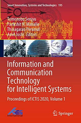 Information And Communication Technology For Intelligent Systems : Proceedings Of Ictis 2020, Volume 1